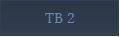 TB 2
